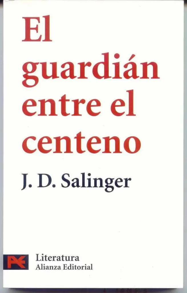EL GUARDIAN ENTRE EL CENTENO JD SALINGER