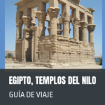 EGIPTO, TEMPLOS DEL NILO: GUÍA DE VIAJE (Spanish Edition)