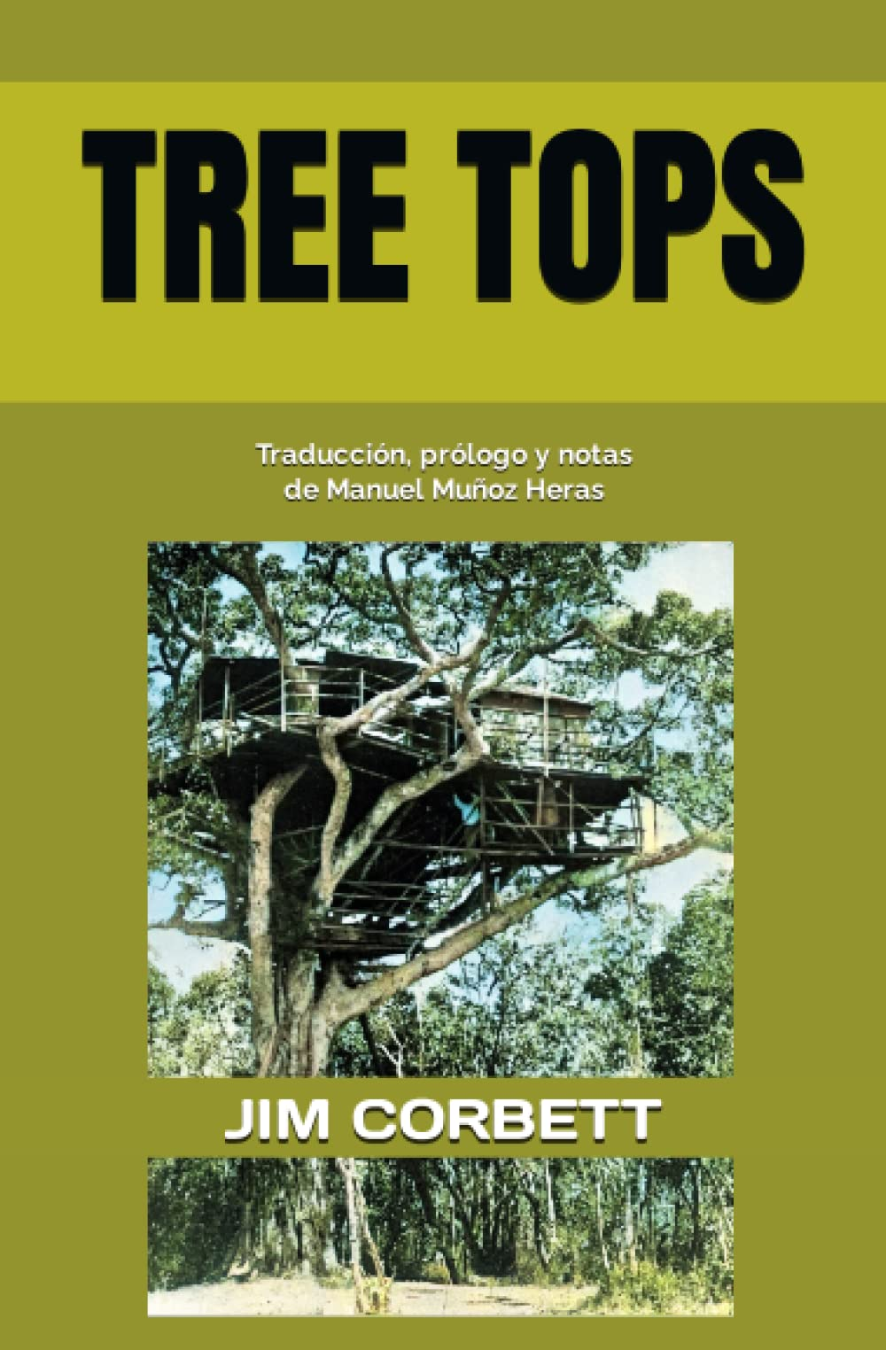 TREE TOPS: Traducción, prólogo y notas de Manuel Muñoz Heras (Spanish Edition)