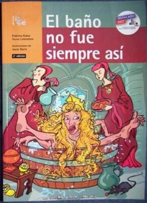 Libro: El Baño no fue siempre así por Federico Kukso