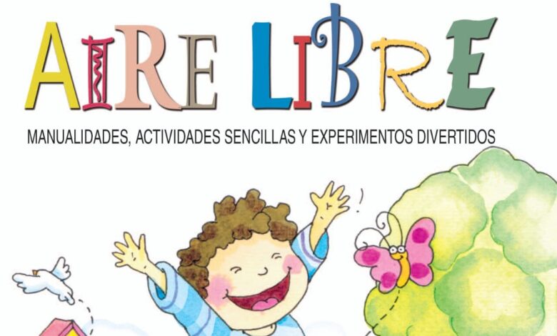 Libro: Juegos al aire libre: Manualidades, Actividades Sencillas Y Experimentos Divertidos: Más de 60 juegos para todas las edades por Laura Marina Díaz