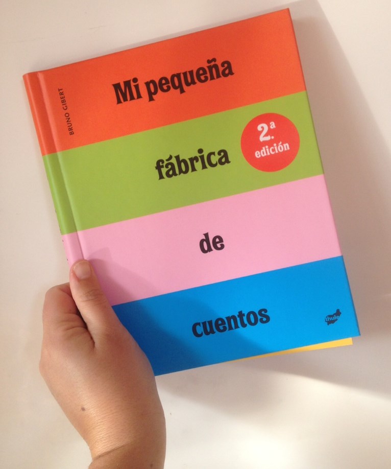 Libro: Mi Pequeña Fábrica de Cuentos por Bruno Gibert