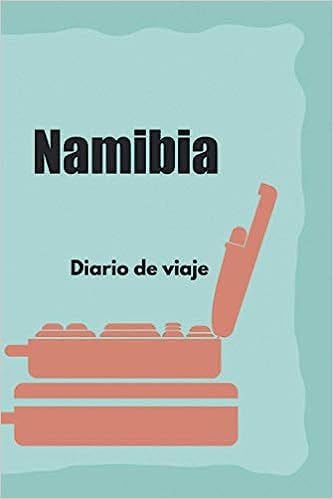 Namibia Diario de viaje: