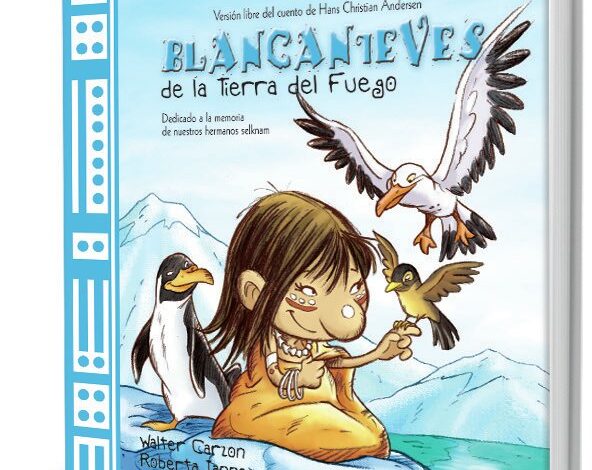 Libro: Blancanieves de la Tierra del Fuego, A leer pictogramas por Roberta Iannamico