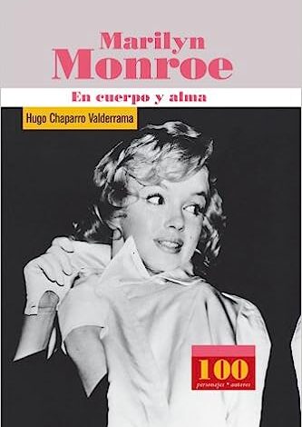 Marilyn Monroe en Cuerpo y Alma