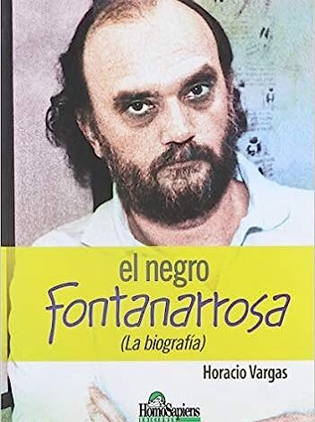 El Negro Fontanarrosa La Biografía