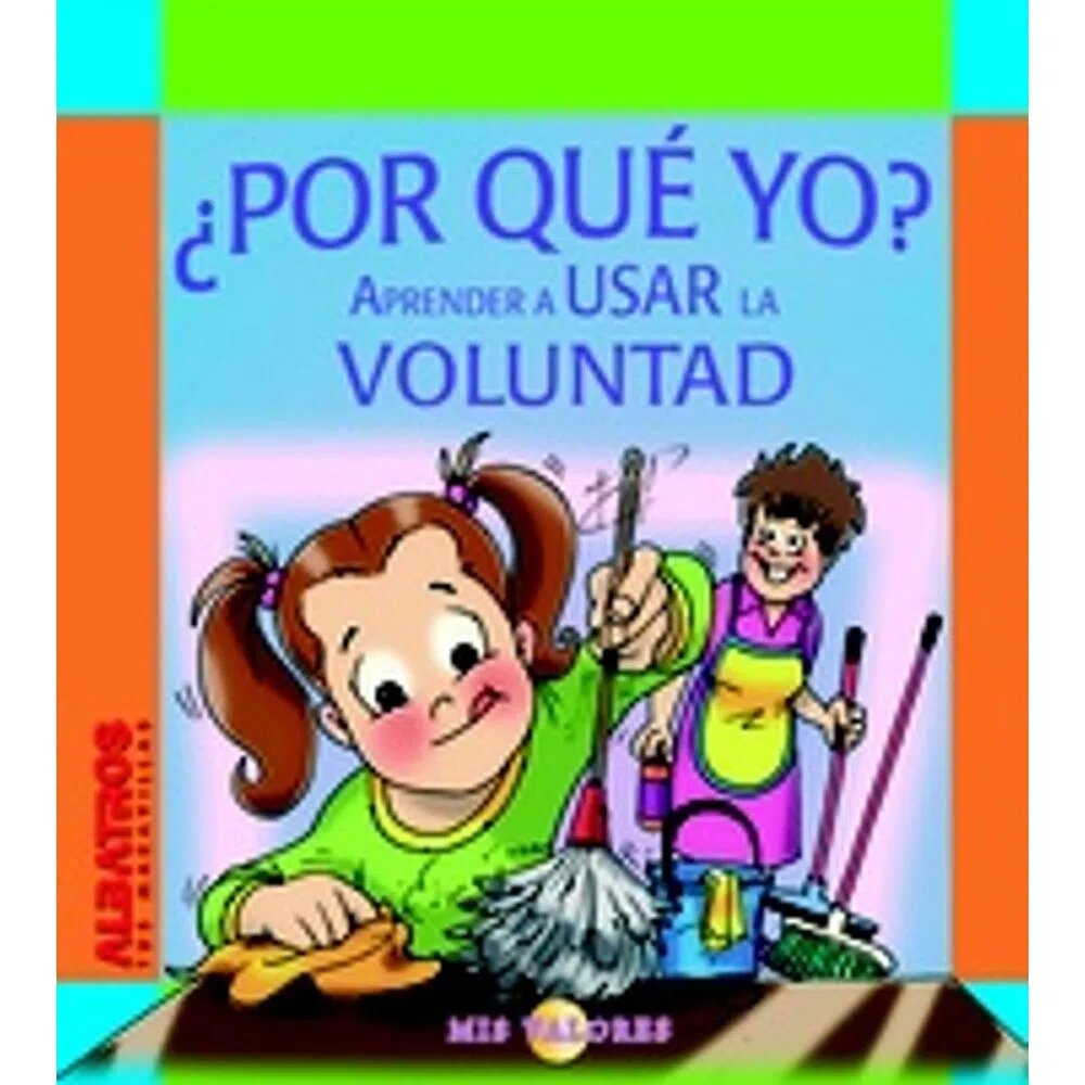 Libro: ¿Por qué yo? Aprender a usar la voluntad Por María Paz Rospide