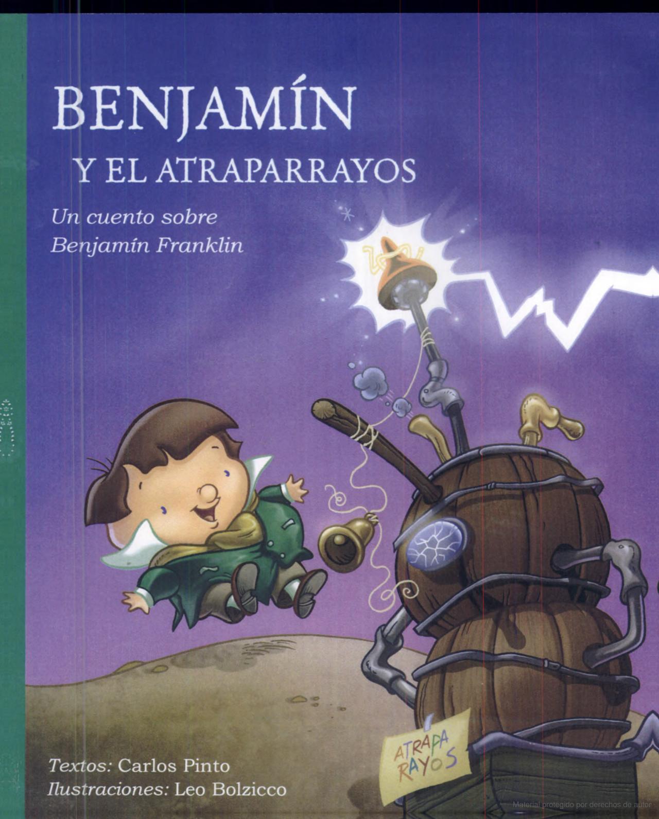 Libro: Benjamín y el atraparrayos: Un cuento sobre Benjamín Franklin por Carlos Pinto