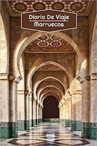 Diario de Viaje Marruecos: Diario de Viaje forrado