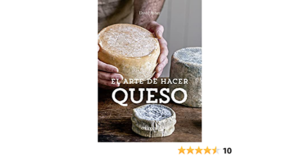 El arte de hacer queso