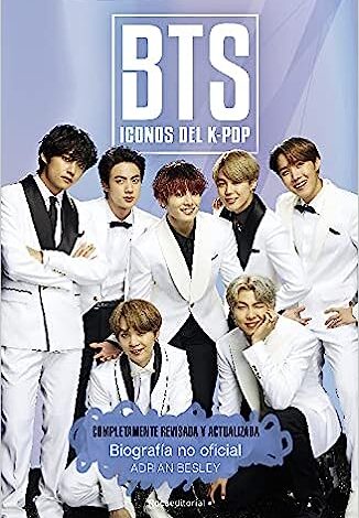 Bts Icons Of Kpop: Biografía no oficial