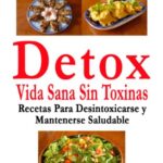 Detox - Vida Sana Sin Toxinas