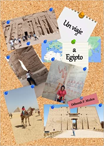Un viaje a Egipto (Spanish Edition)