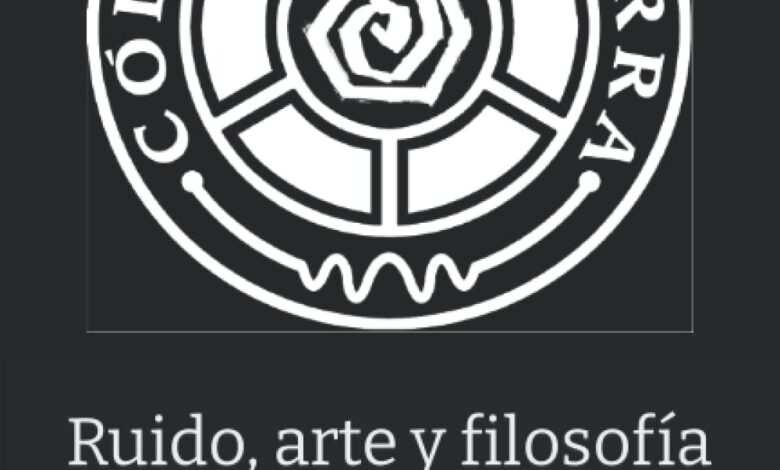 Libro: Ruido, arte y filosofía: (2012-2021) por Dante RocS y Serner Mexica 