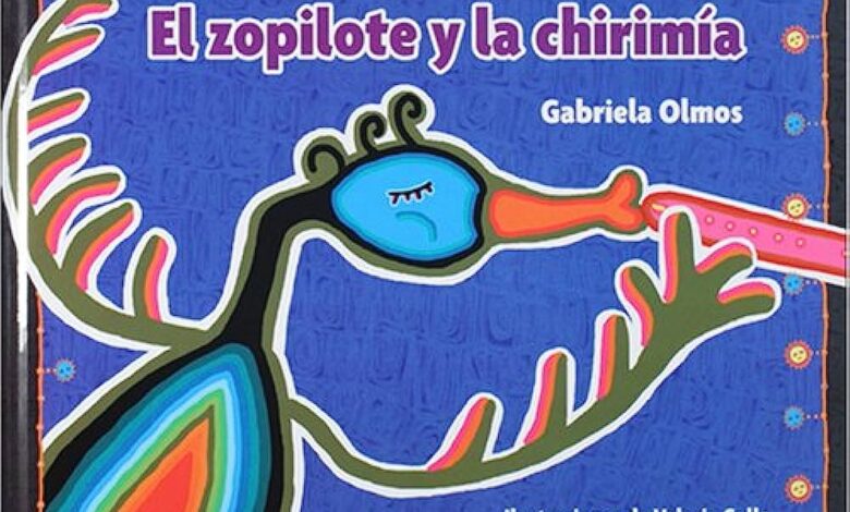 Libro: El Zopilote Y La Chirimía por Gabriela Olmos