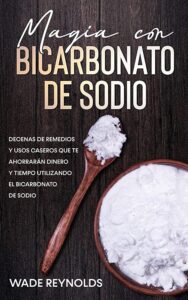 Magia con Bicarbonato de Sodio