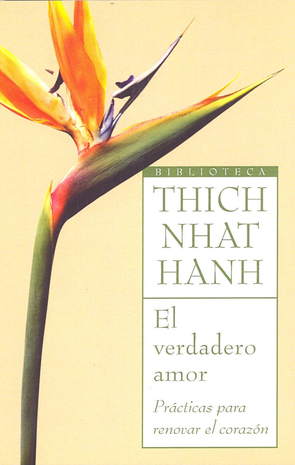 Libro El verdadero Amor por Thich Nhat Hanh