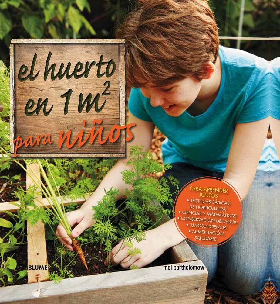 Libro: El huerto en 1m² para niños por Mel Bartholomew