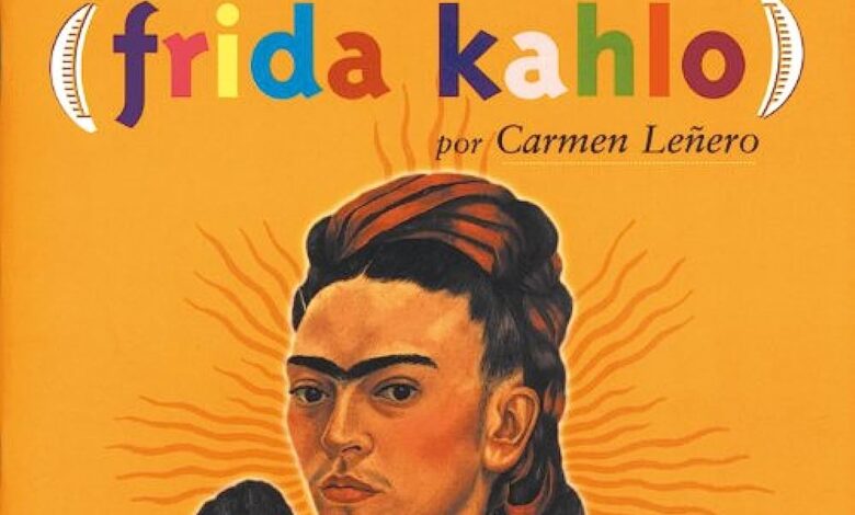 Libro: La niñez de...(Frida Kahlo) por Carmen Leñero