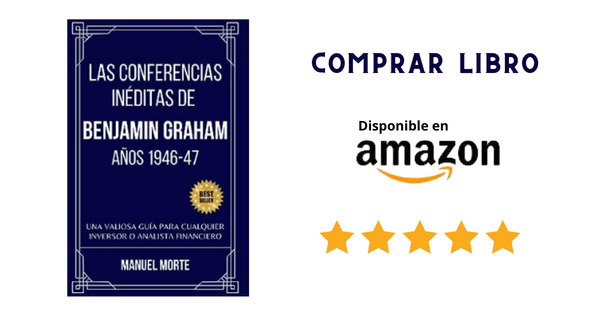 Comprar libro Las Conferencias Ineditas de Benjamin Graham de 1946 47 por Amazon