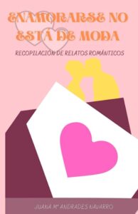 Enamorarse no está de moda - libro