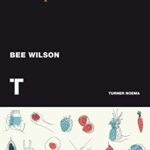 Libro El Primer Bocado por Bee Wilson