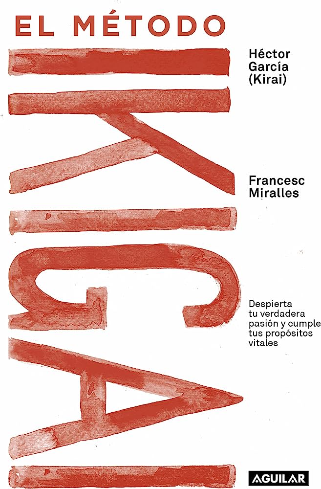 Libro El método Ikigai por Francesc Miralles y Héctor García
