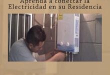 Libro Electricidad Residencial - Aprenda a Conectar la Electricidad en su Residencia por German Sarmiento