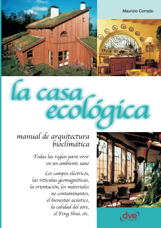 Libro La Casa Ecológica (Spanish Edition) por Mauricio Corrado