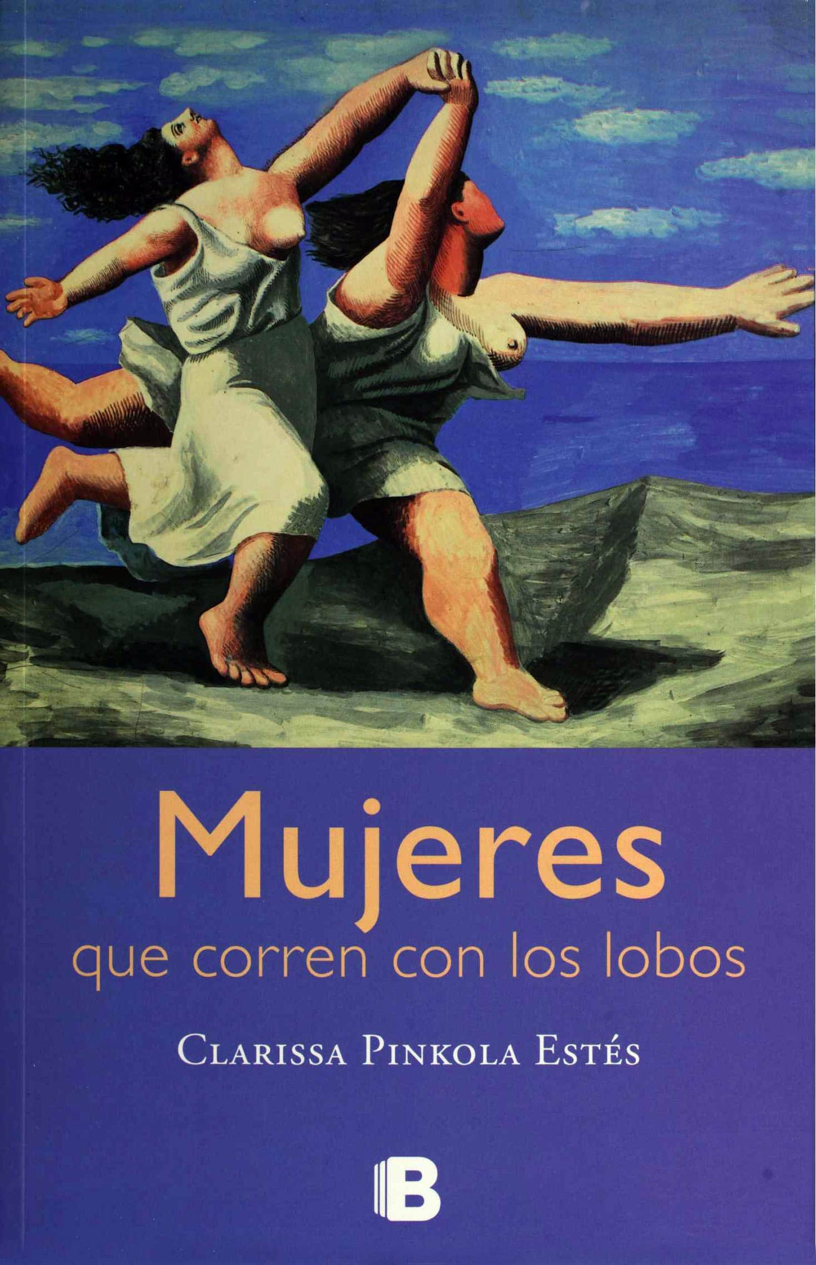 Mujeres que corren con los lobos por Clarissa Pinkola Estés