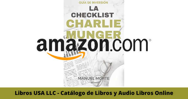 Resumen del libro La Checklist de Charlie Munger Manuel Morte