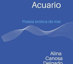 Libro: Tertulias de Acuario: PoesÃ­a erÃ³tica de mar por Alina Canosa Delgado