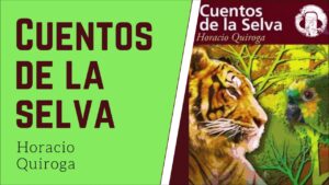 cuentos de la selva quiroga