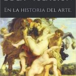 Libro: LA CULTURA DE LA VIOLACIÓN: En la historia del arte por Esther Tauroni Bernabeu
