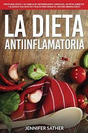 La Dieta Antiinflamatoria