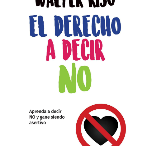 Libro: El derecho a decir no por Walter Riso