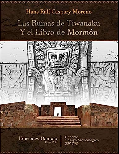 Las ruinas de Tiwanaku y el Libro de Mormón