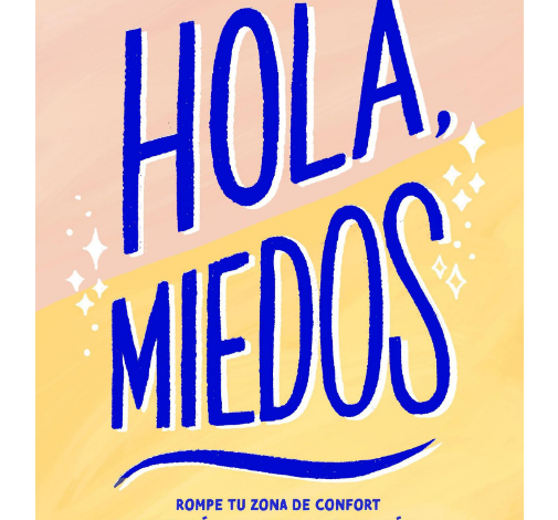 Libro: Hola, Miedos por Michelle Poler