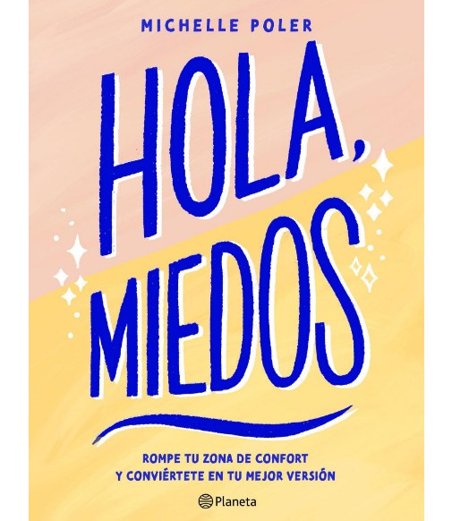 Libro: Hola, Miedos por Michelle Poler