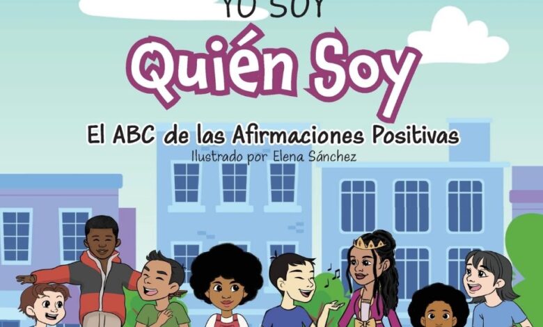 Libro: Yo Soy Quién Soy por Jacqueline: El ABC de las Afirmaciones Positivas