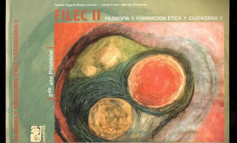 Libro: Filec II - Filosofía y Formación Ética y Ciudadana II por Teresa Eggers-Brass