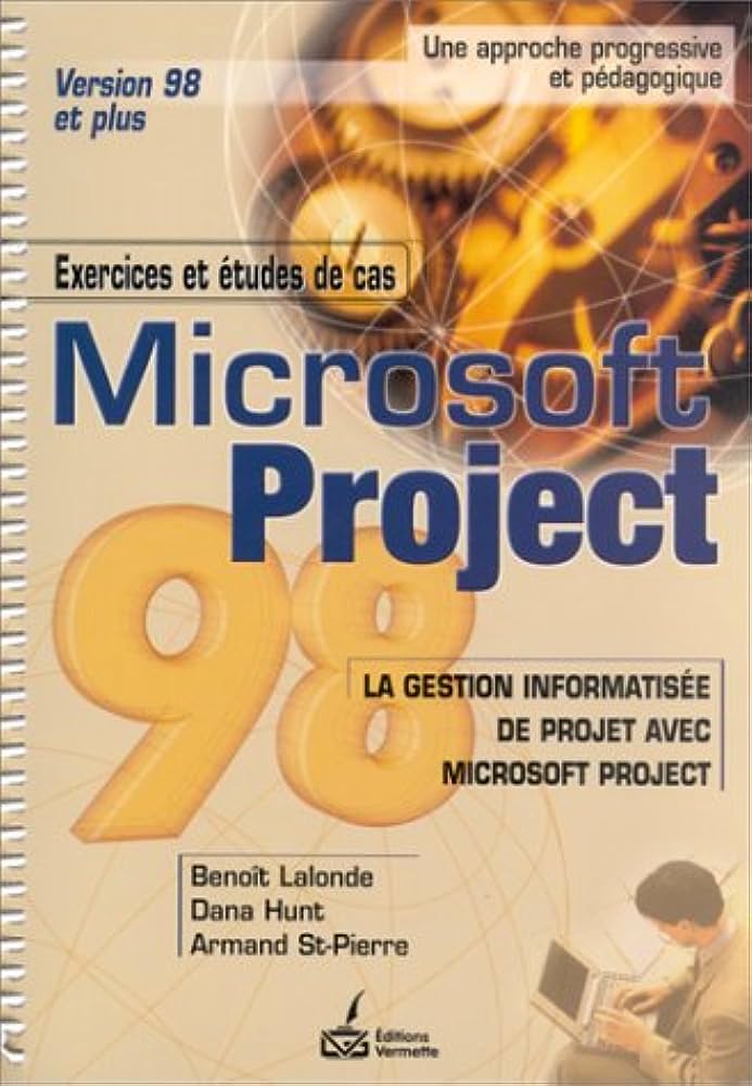 Libro: Microsoft Project 98: Guía Práctica Con Ejercicios por Armand St-pierre