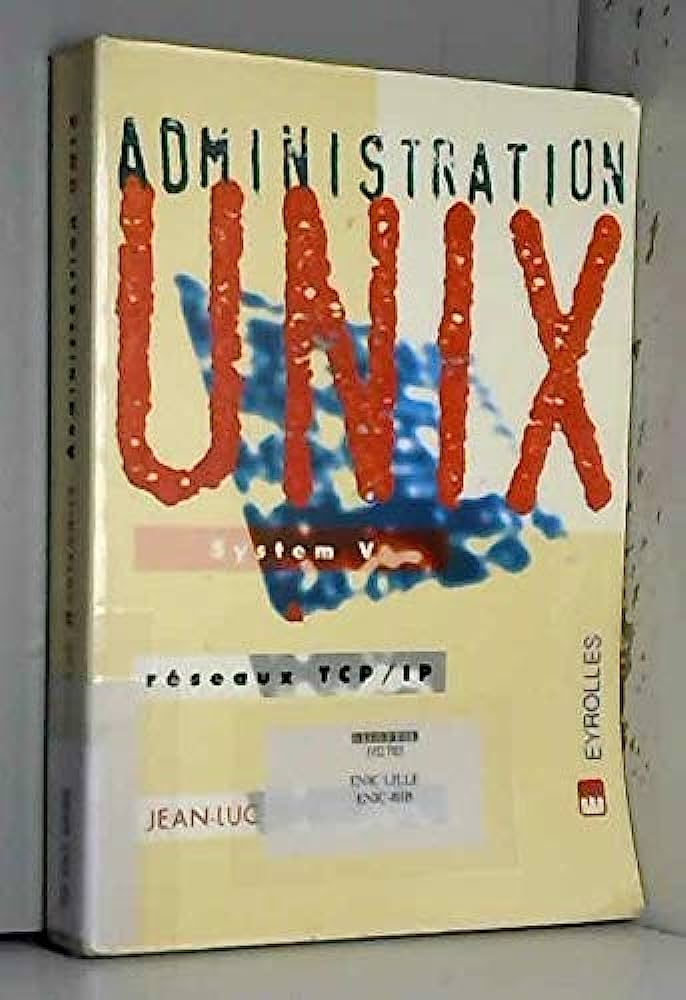 Libro: Administración Unix System V por Jean-Luc Montagnier