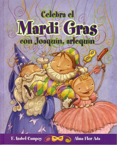 Libro: Celebra el Mardi Gras con Joaquín, arlequín por F. Isabel Campoy