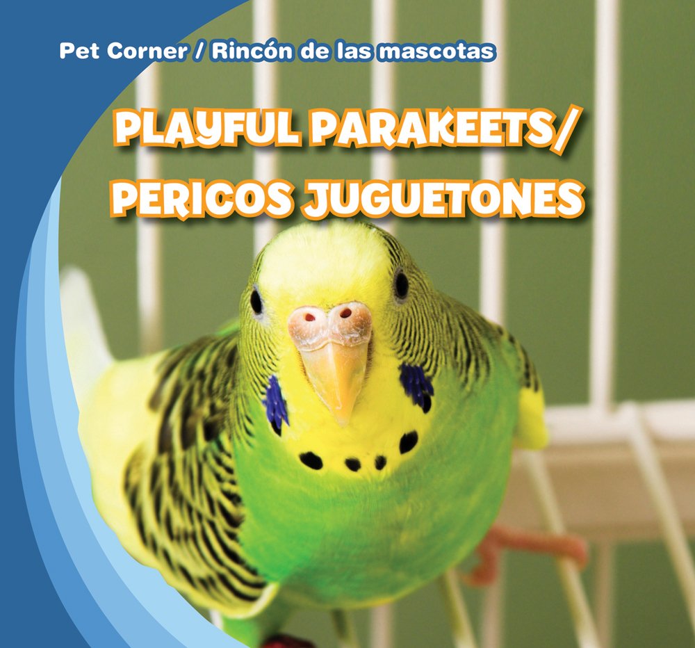 Libro: Playful Parakeets / Pericos juguetones por Katie Kawa