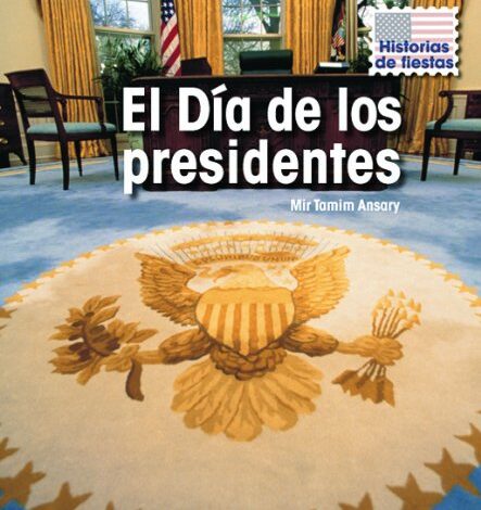 Libro: El Día de los Presidentes por Mir Tamim Ansary