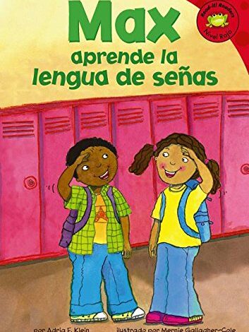 Libro: Max Aprende La Lengua De Señas por Adria F. Klein