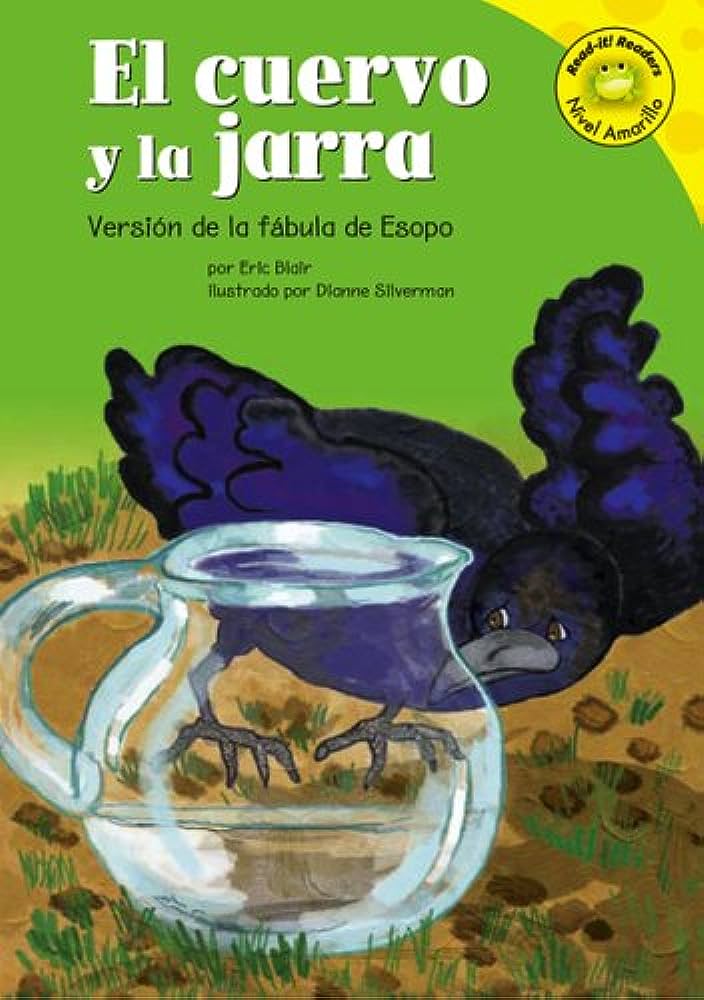 Libro: El Cuervo Y La Jarra: Versión De La Fabula De Esopo por Eric Blair