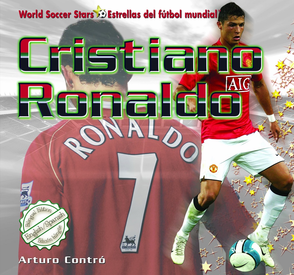 Libro: Cristiano Ronaldo: Estrellas del fútbol mundial por Arturo Contró