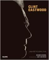 Clint Eastwood: Una retrospectiva